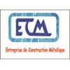 ECM (ENTREPRISE DE CONSTRUCTION METALLIQUE)