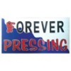 FOREVER PRESSING