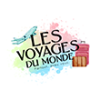 LES VOYAGES DU MONDE LES VOYAGES DU MONDE