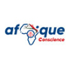 AFRIQUE CONSCIENCE