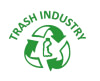 TRASH INDUSTRY