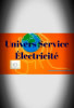 UNIVERS SERVICE ELECTRICTE