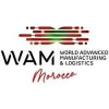 WAM Morocco - WORLD ADVANCED MANUFACTURING & LOGISTICS