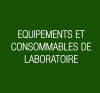 EQUIPEMENTS ET CONSOMMABLES DE LABORATOIRE