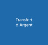 Transfert d’argent
