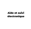 Aide et suivi électronique