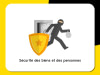 Sécurité des biens et des personnes