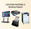Location de matériels bureautiques