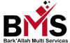 BARK'ALLAH MULTI SERVICES ( BMS )