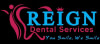 REIGN DENTAL SERVICES