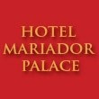 HOTEL MARIADOR PALACE