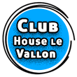 CLUB HOUSE LE VALLON