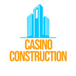 CASINO CONSTRUCTION