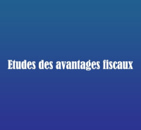 Etudes des avantages fiscaux