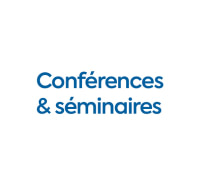 Conférences & séminaires