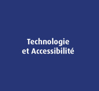 Technologie et Accessibilité