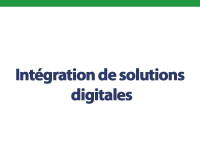 Intégration de solutions digitales