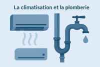La climatisation et la plomberie