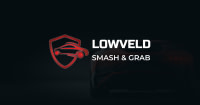 LOWVELD SMASH AND GRAB
