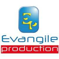 EVANGILE PRODUCTION