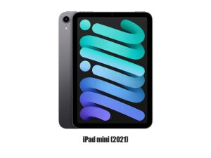 Gamme iPad / iPad mini (2021)