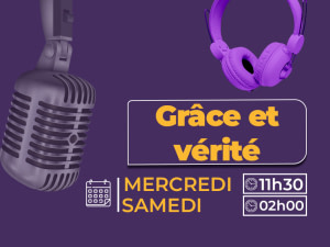 Grâce et Vérité