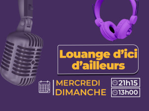 Louange d'Ici et d'Ailleurs