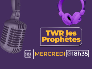 TWR les Prophètes