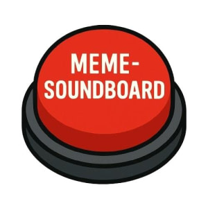 MEME SOUNDBOARD