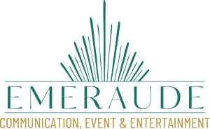 ÉMERAUDE — COMMUNICATION, EVENT & ENTERTAINMENT